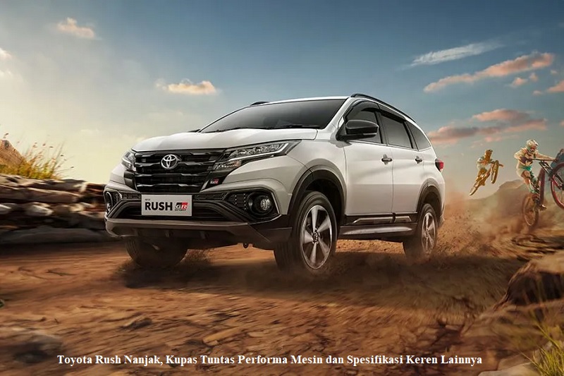 Toyota Rush Nanjak